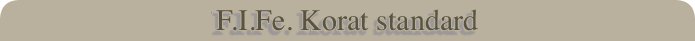 F.I.Fe. Korat standard