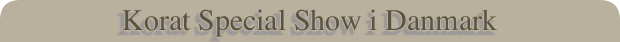 Korat Special Show i Danmark